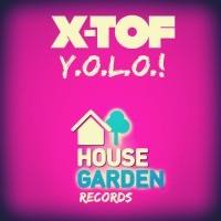 Thumbnail for the X-Tof - Y.O.L.O.! (Radio Edit) link, provided by host site