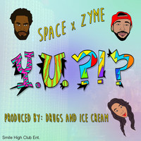 Thumbnail for the Zyme - Y.U.?!? link, provided by host site