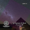 Thumbnail for the Le Danses et Bruit - Yaje link, provided by host site