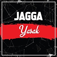 Thumbnail for the Jagga - Yasak link, provided by host site