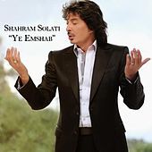 Thumbnail for the Shahram Solati - Ye Emshab link, provided by host site