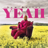 Thumbnail for the Sam Bailey - Yeah link, provided by host site