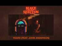 Thumbnail for the Blake Shelton - Years link, provided by host site