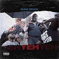 Thumbnail for the Duke Deuce - Yeh link, provided by host site