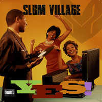 Thumbnail for the Slum Village - YES link, provided by host site