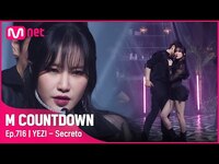 Thumbnail for the Yezi - [YEZI - Secreto] STUDIO M Stage | #엠카운트다운 EP.716 | Mnet 방송 link, provided by host site