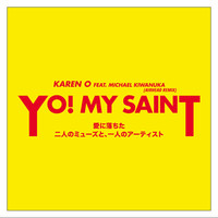 Thumbnail for the Karen O - YO! MY SAINT (Airhead Remix) link, provided by host site