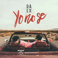 Thumbnail for the Dalex - Yo no Se link, provided by host site