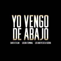 Thumbnail for the Santa Fe Klan - Yo Vengo de Abajo link, provided by host site