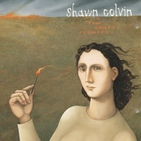 Thumbnail for the Shawn Colvin - You and the Mona Lisa link, provided by host site