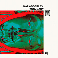 Thumbnail for the Nat Adderley - You, Baby link, provided by host site