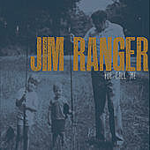 Thumbnail for the Jim Ranger - You Call Me link, provided by host site