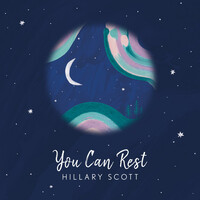 Thumbnail for the Hillary Scott - You Can Rest link, provided by host site