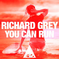 Thumbnail for the Richard Grey - You Can Run link, provided by host site