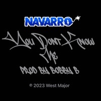 Thumbnail for the Navarro - You Don't Know Me link, provided by host site