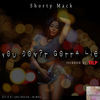Thumbnail for the Shorty Mack - You Dont Gotta Lie (Radio Mix) link, provided by host site