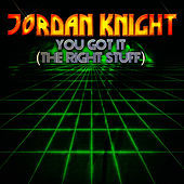 Thumbnail for the Jordan Knight - You Got It (The Right Stuff) link, provided by host site