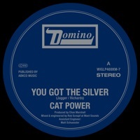 Thumbnail for the Cat Power - You Got the Silver link, provided by host site