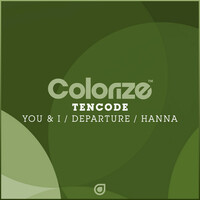 Thumbnail for the Tencode - You & I / Departure / Hanna link, provided by host site