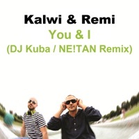 Thumbnail for the Kalwi - You & I (DJ Kuba & NE!TAN Remix) link, provided by host site