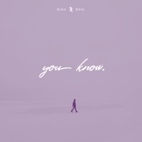 Thumbnail for the Evan and Eris - You Know link, provided by host site