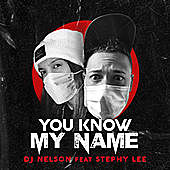 Thumbnail for the DJ Nelson - You Know My Name link, provided by host site