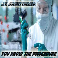 Thumbnail for the J.T. Swift - You Know the Procedure link, provided by host site