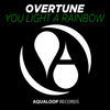 Thumbnail for the Overtune - You Light a Rainbow link, provided by host site