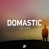 Thumbnail for the Domastic - You & Me link, provided by host site