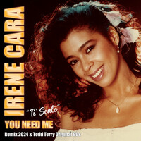 Thumbnail for the Irene Cara - You Need Me (Ti Sento) [Remix 2024] link, provided by host site