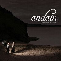 Thumbnail for the Andain - You Once Told Me link, provided by host site