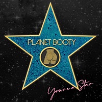 Thumbnail for the Planet Booty - You're a Star link, provided by host site
