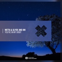Thumbnail for the Metta & Glyde - You're in My Orbit link, provided by host site