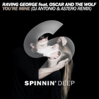 Thumbnail for the Oscar and the Wolf - You're Mine (DJ Antonio & Astero Extended Remix) link, provided by host site
