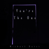 Thumbnail for the Michael Bates - You're the One link, provided by host site