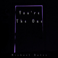 Thumbnail for the Michael Bates - You're the One link, provided by host site
