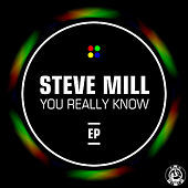 Thumbnail for the Steve Mill - You Really Know link, provided by host site
