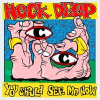 Thumbnail for the Neck Deep - You Should See Me Now link, provided by host site