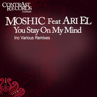 Thumbnail for the Moshic - You Stay On My Mind link, provided by host site