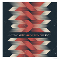 Thumbnail for the Matt McLarrie - You've Been Chicago'd link, provided by host site