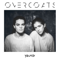 Thumbnail for the Overcoats - Young link, provided by host site