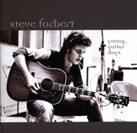 Thumbnail for the Steve Forbert - Young Guitar Days link, provided by host site