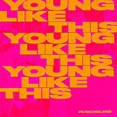 Thumbnail for the Hugo Helmig - Young Like This link, provided by host site