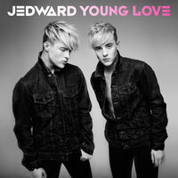 Thumbnail for the Jedward - Young Love link, provided by host site