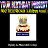 Thumbnail for the Flip Flop - Your Birthday Present - Paddy the Leprechaun link, provided by host site