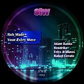 Thumbnail for the Rob Made - Your Every Move link, provided by host site