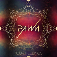 Thumbnail for the Pawn - Your Feelings link, provided by host site