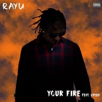 Thumbnail for the Rayu - Your Fire - Single link, provided by host site