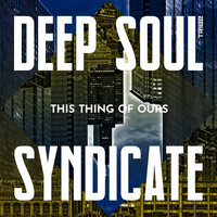 Thumbnail for the Deep Soul Syndicate - Your Love link, provided by host site