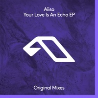 Thumbnail for the Aiiso - Your Love Is an Echo link, provided by host site